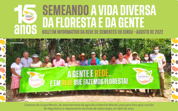 10º Boletim da Rede de Sementes do Xingu | Agosto de 2022